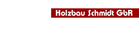 Holzbau M. Schmidt