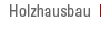 Holzhausbau